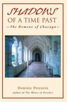 Shadows of A Time Past: - The Demons of Chucaya - 0595345638 Book Cover