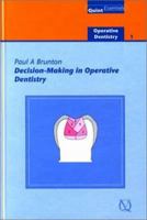 Decision-Making in Operative Dentistry 1850970572 Book Cover