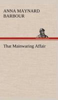 That Mainwaring Affair 8027278023 Book Cover