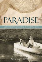Paradise: Memories of Hilton Head in the Early Days 1597151750 Book Cover