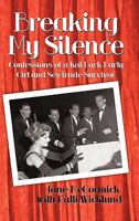 Breaking My Silence: Confessions of a Rat Pack Party Girl and Sex-Trade Survivor 1604614773 Book Cover