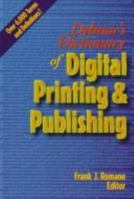 Delmar's Dictionary of Digital Printing and Publishing 0827379900 Book Cover