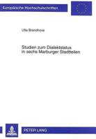 Studien Zum Dialektstatus in Sechs Marburger Stadtteilen: Soziolinguistische Und Diachron-Kontrastive Analysen 3631323719 Book Cover