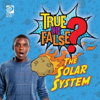 World Book - True or False? - The Solar System 0716628430 Book Cover