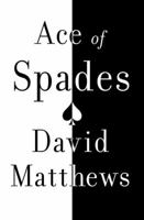 Ace of Spades: A Memoir 0805081496 Book Cover