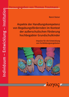 Aspekte Der Handlungskompetenz Von Begabungsfordernden Im Kontext Der Ausserschulischen Forderung Hochbegabter Grundschulkinder: Impulse Fur Die Entwi 3832553924 Book Cover
