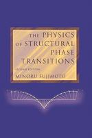 The Physics of Structural Phase Transitions 1441923497 Book Cover