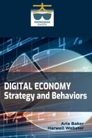 Digital Economy: Strategy and Behaviors: The Enterprise Journey B0F3418C81 Book Cover