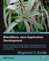 Blackberry Java Application Development 1849690200 Book Cover