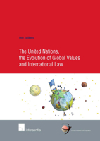 The United Nations, the Evolution of Global Values and International Law 1780680368 Book Cover