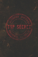 Top Secret Spy Journal for Kids: Journal Entries for Every Spy Mission 1672877857 Book Cover