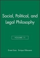 Social, Political, and Legal Philosophy: Philosophical Issues (Philosophical Issues: A Supplement to Nous) 0631230262 Book Cover