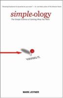 Simpleology: The Simple Science of Getting What You Want 0470095229 Book Cover