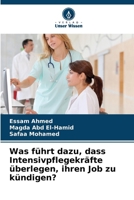 Was führt dazu, dass Intensivpflegekräfte überlegen, ihren Job zu kündigen? 6209489230 Book Cover