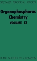 Organophosphorus Chemistry vol 12 0851861067 Book Cover