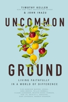 Uncommon Ground 1400219604 Book Cover