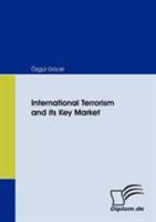 International Terrorism and Its Key Market 383665685X Book Cover