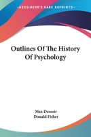 Outlines Of The History Of Psychology 1018847375 Book Cover