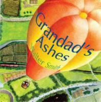 Grandad's Ashes 1846426057 Book Cover