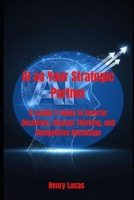 AI as Your Strategic Partner: A Leader’s Guide to Smarter Decisions, Sharper Thinking, and Competitive Advantage B0FM1YMP48 Book Cover
