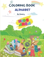 COLORING BOOK ALPHABET: ALPHABET B0CDNMRZRL Book Cover