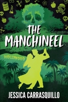 The Manchineel: Book 1 B0FDQ459GR Book Cover