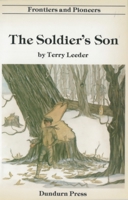 The Soldier's Son - Frontiers and Pioneers Series 0919670393 Book Cover