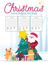 Christmas Word Search For Kids: Puzzle Book - Holiday Fun For Adults and Kids - Activities Crafts - Games 1953332358 Book Cover