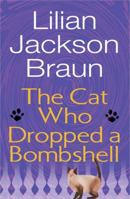 The Cat Who Dropped a Bombshell 0399153071 Book Cover