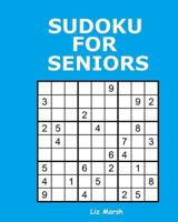 Sudoku for Seniors: 200 Puzzles 1518849873 Book Cover