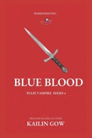 Blue Blood 1597489441 Book Cover