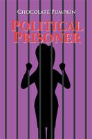 Political Prisoner 1524558656 Book Cover