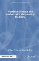 Numerical Methods and Analysis with Mathematical Modelling 1032697237 Book Cover