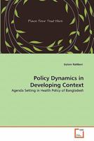 Policy Dynamics in Developing Context 3639356209 Book Cover