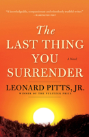 The Last Thing You Surrender 1572842458 Book Cover