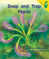 Early Reader: Snap and Trap Plants 0845442317 Book Cover