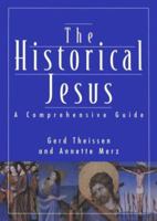 The Historical Jesus: A Comprehensive Guide 0800631226 Book Cover