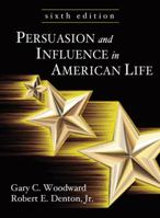 Persuasion & Influence in American Life 1577662857 Book Cover