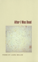 After I Was Dead: Poems (Contemporary Poetry Series) 082033278X Book Cover