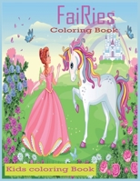 fairy coloring book kids coloring book: A Coloring Book For kids: Fantasy Coloring for Grownups by Molly Harrison B08HJ53915 Book Cover