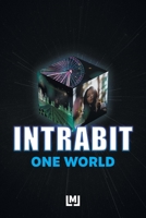 Intrabit: One World 1039126871 Book Cover