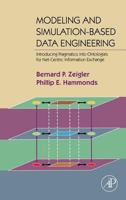 Modeling & Simulation-Based Data Engineering: Introducing Pragmatics into Ontologies for Net-Centric Information Exchange 0123725151 Book Cover