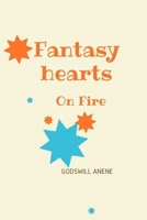 Fantasy: Hearts On Fire: Undiluted Expression Of Love B0B1C4Q9CC Book Cover