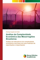 Análise da Complexidade Econômica das Mesorregiões Brasileiras 6209082920 Book Cover
