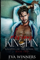 Devious Kingpin: Enemies-to-Lovers Mafia Romance B0C1JCT9ZK Book Cover