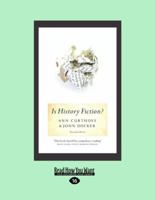 Is History Fiction? 2nd Ed 0472031546 Book Cover