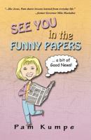 See You In The Funny Papers 0615243266 Book Cover