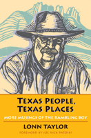 Texas People, Texas Places: More Musings of the Rambling Boy 0875655815 Book Cover