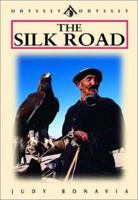 The Silk Road: Xi'an to Kashgar (Odyssey Illustrated Guide) 9622177611 Book Cover
