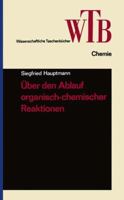 Uber Den Ablauf Organisch-Chemischer Reaktionen 352816008X Book Cover